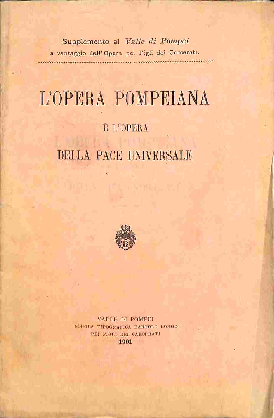 L'opera pompeiana è l'opera della pace universale